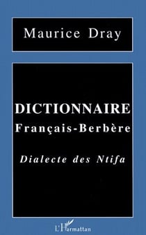 Dictionnaire français-berbère - dialecte des Ntifa