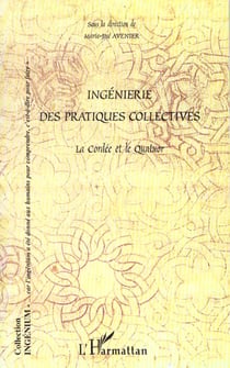 INGENIERIE DES PRATIQUES COLLECTIVES : La Cordée et le Quatuor