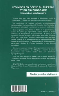 LES MISES EN SCÈNES DU THÉÂTRE ET DU PSYCHODRAME : L'injonction spectaculaire