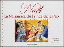Noël - la naissance du prince de la paix