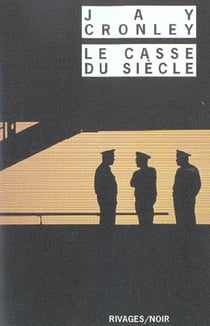 Le casse du siecle