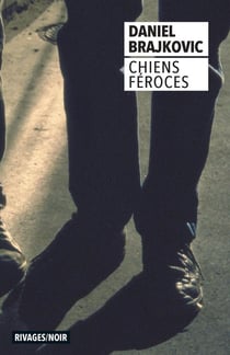 Chiens féroces