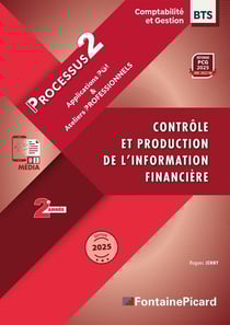 Contrôle et production de l'information financière, procesus 2, BTS CG (édition 2025)