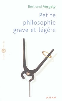 Petite philosophie grave et legere