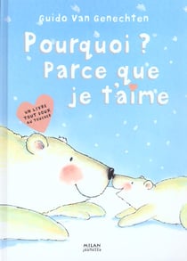 Pourquoi ? parce que je t'aime