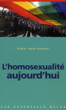 L'homosexualité aujourd'hui