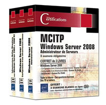 Windows server 2008 - certification mcitp administrateur de serveurs - 3 examens