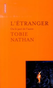 L'étranger ou le pari de l'autre