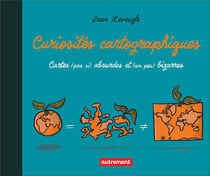 Curiosités cartographiques : cartes (pas si) absurdes et (un peu) bizarres
