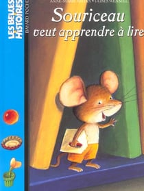 Souriceau veut apprendre a lire (édition 2004)