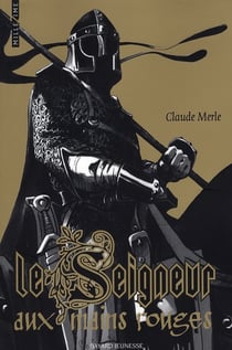 Le seigneur aux mains rouges