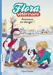 Flora vétérinaire Tome 5 : animaux en danger !