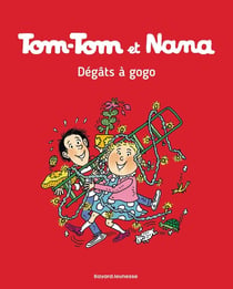 Tom-Tom et Nana Tome 23 : dégâts à gogo !