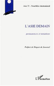 L'asie demain - permanences et mutations