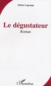 Le degustateur