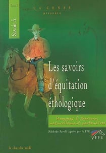 Les savoirs d'equitation ethologique tome 3 - vol03