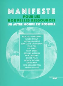 Manifeste pour les nouvelles ressources - un autre monde est possible