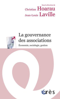La gouvernance des associations - économie, sociologie, gestion