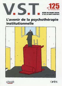 Revue VST n.125 : l'avenir de la psychothérapie institutionnelle