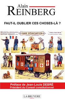 Faut-il oublier ces choses-là ?