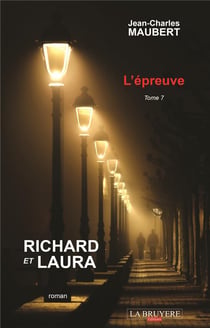 Richard et Laura t.7 - l'épreuve