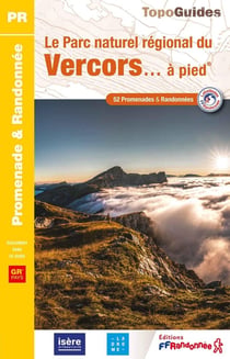 Le Parc naturel régional du Vercors... à pied - GR Pays