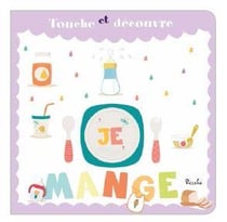 Touche et découvre : je mange