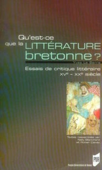 Qu'est-ce que la litterature bretonne. essais de critique litteraire xv-xx siecles