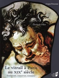 Le vitrail à Paris au XIX siècle
