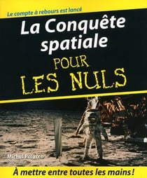 La conquete spatiale pour les nuls