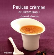 Petites cremes et tiramisus !