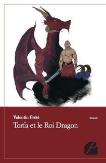 Torfa et le Roi Dragon