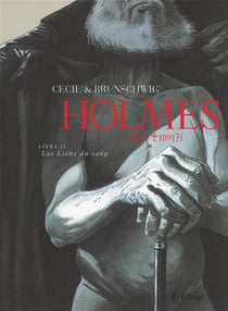Holmes (1854/1891) Tome 2 : les liens du sang