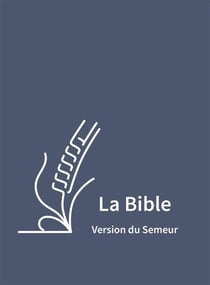 La bible version semeur avec gros caractères
