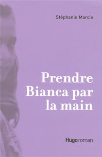 Prendre bianca par la main
