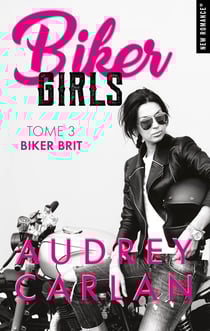 Biker girls Tome 3 : Biker Bit