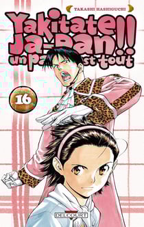 Yakitate! ja-pan - un pain c'est tout Tome 16