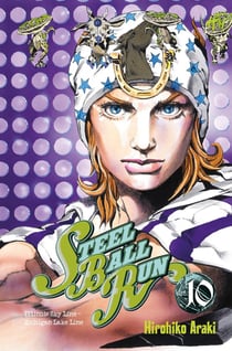 Jojo's bizarre adventure - saison 7 - steel ball run Tome 10
