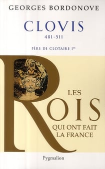 Clovis 481-511 - père de Clotaire Ier