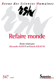 Revue des Sciences Humaines n.347 : refaire monde