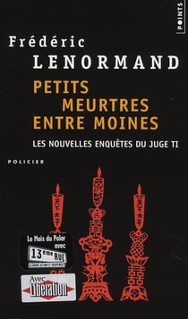 Petits meurtres entre moines - les nouvelles enquêtes du juge Ti