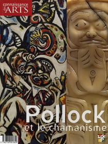 Connaissance des arts Hors-Série n.380 : Pollock et le chamanisme