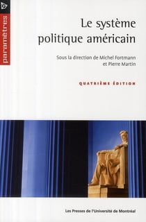 Le système politique américain (4e édition)