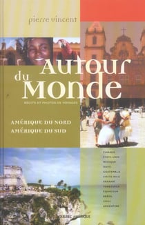 Autour du monde t 04 amerique du nord et amerique du sud