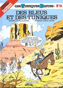 Les Tuniques Bleues Tome 10 : des bleus et des tuniques
