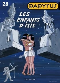 Papyrus Tome 28 : les enfants d'Isis