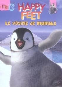 Happy feet - le voyage de mumble