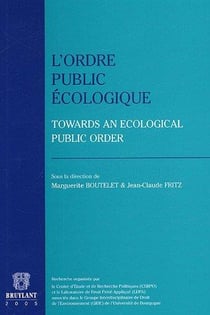 L'ordre public écologique - towards an ecological public order