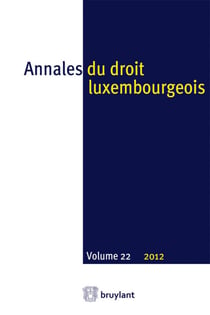 Annales du droit luxembourgeois Tome 22