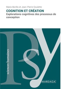 Cognition et création : explorations cognitives des processus de conception